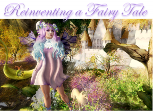 Reinventing a Fairy Tale600